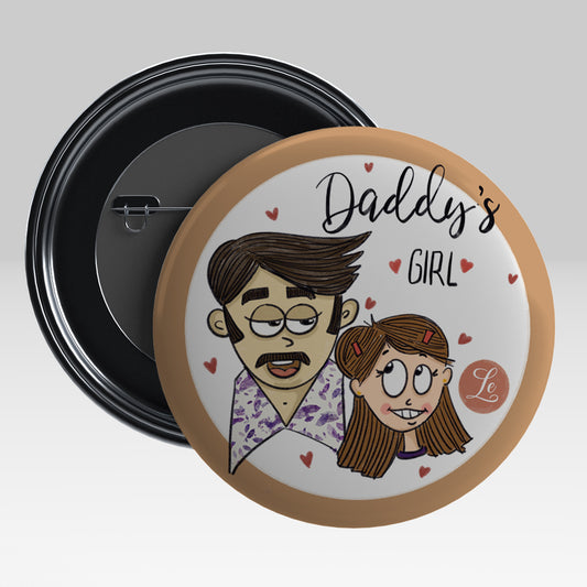 Daddy's Girl Round Pin Badge