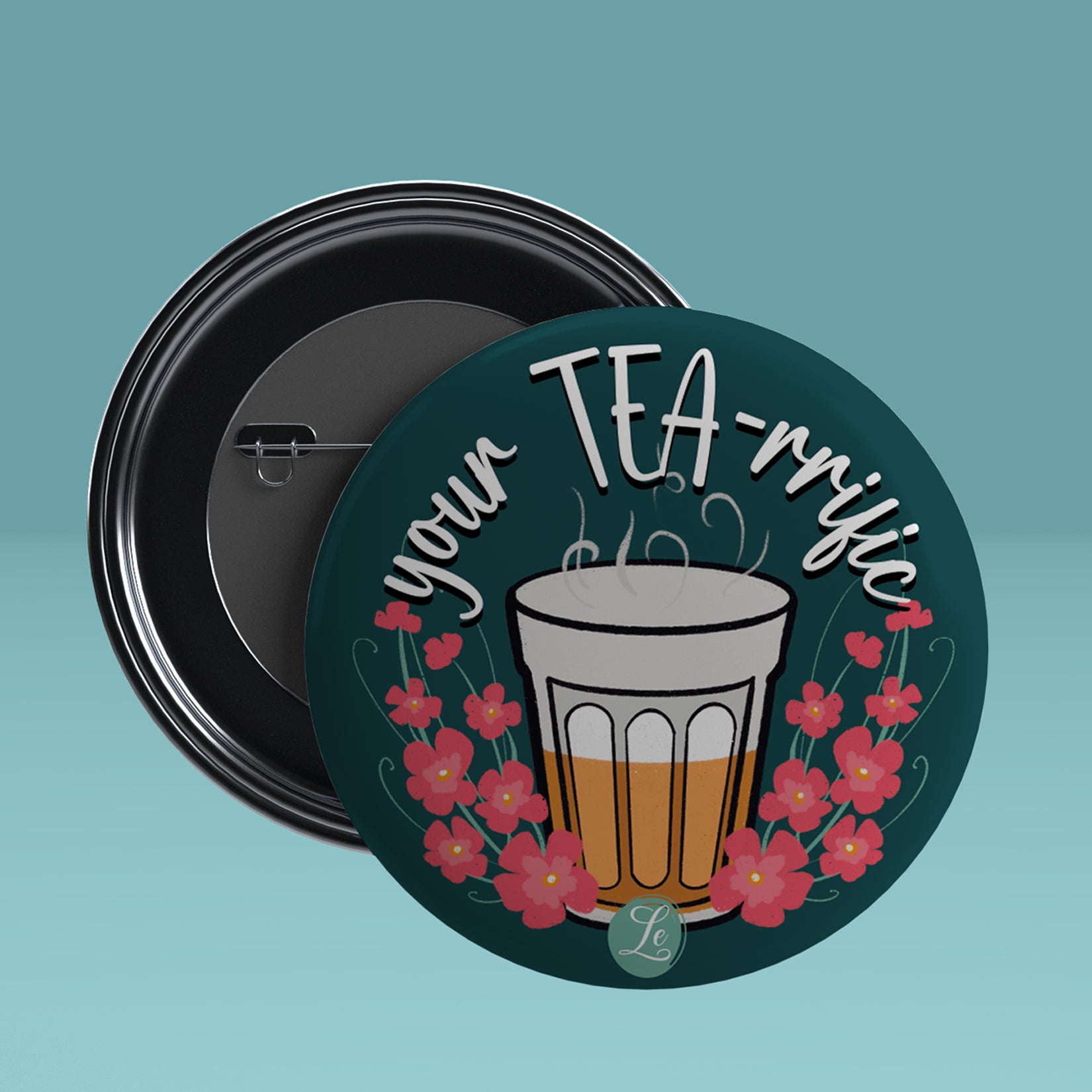 TEA-RRIFIC  Round Pin Badge with Magnet 
